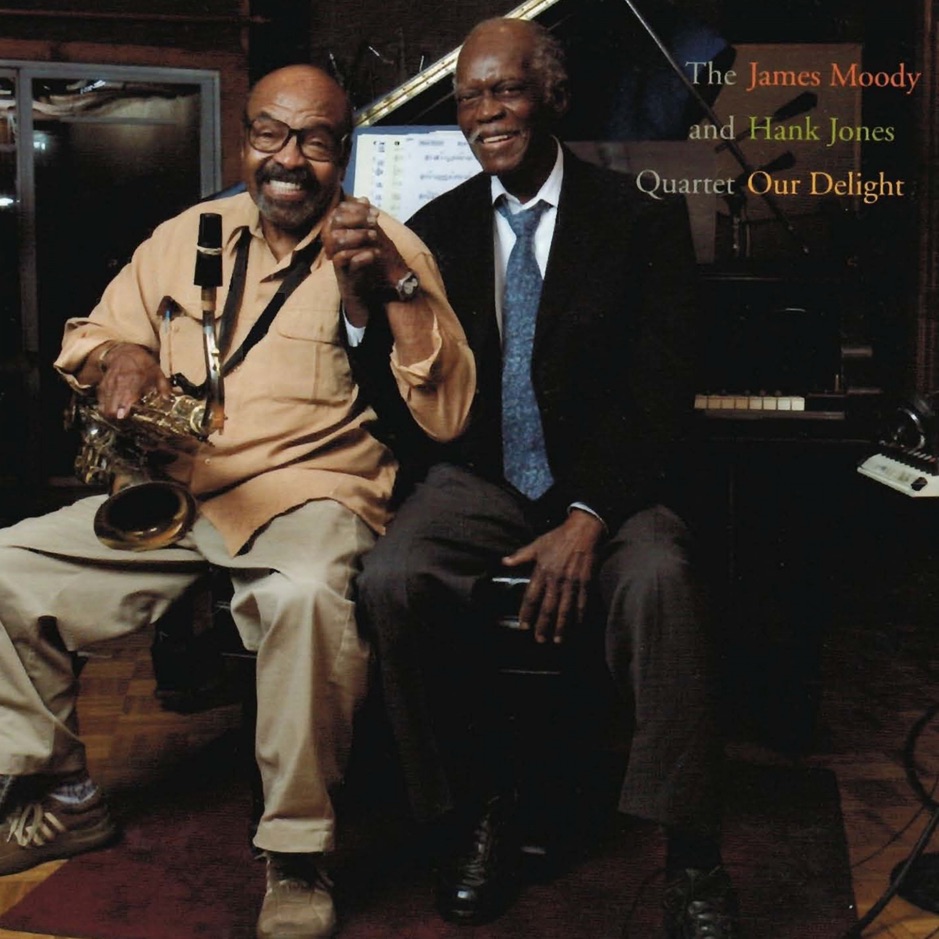 James Moody Ft. Hank Jones, Kenny Barron, Todd Coolman & Adam Nussbaum - Our Delights